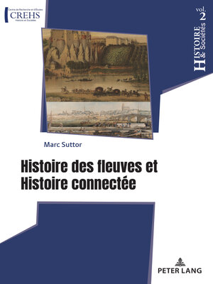 cover image of Histoire des fleuves et Histoire connectée